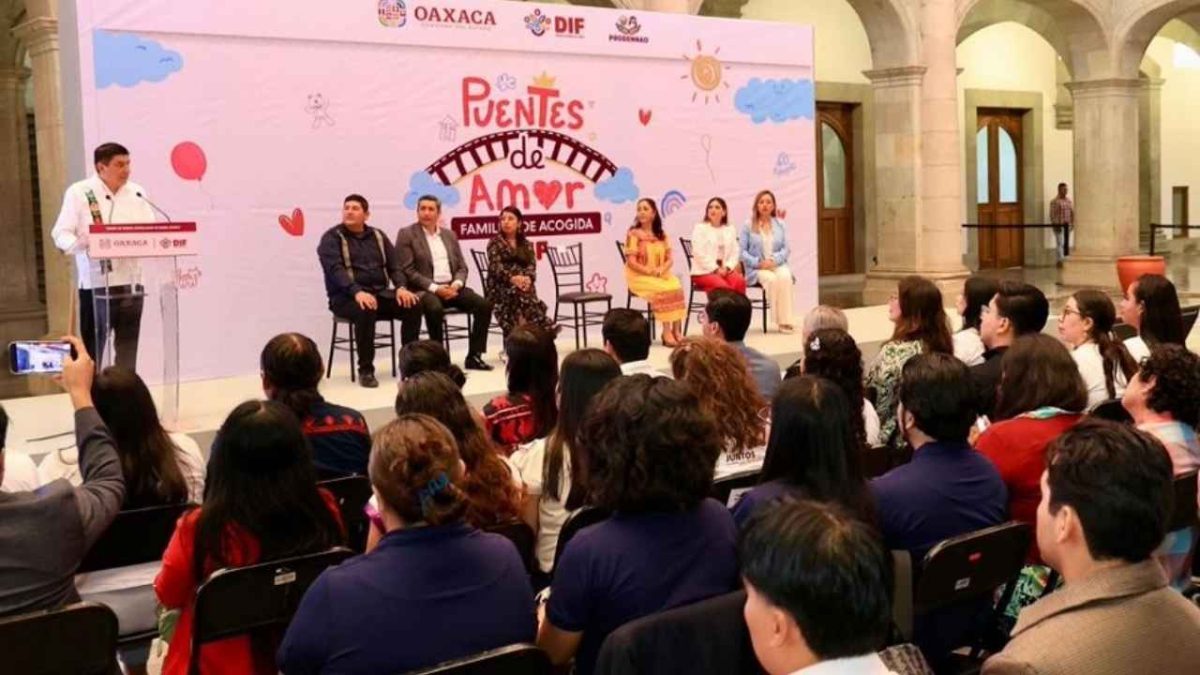 Oaxaca impulsa programa Puentes de Amor para fortalecer el acogimiento familiar