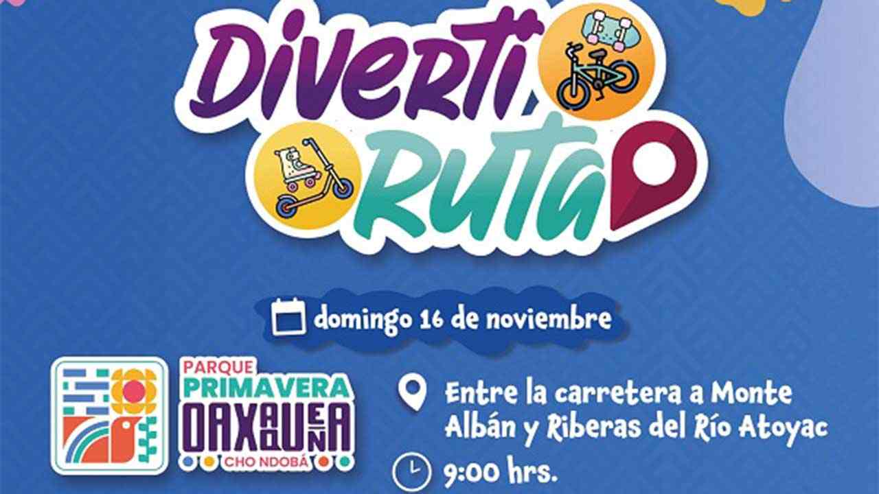 DIF Oaxaca invita a la edición 45 de la Diverti Ruta en el Parque Cho Ndobá